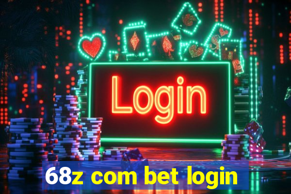 68z com bet login