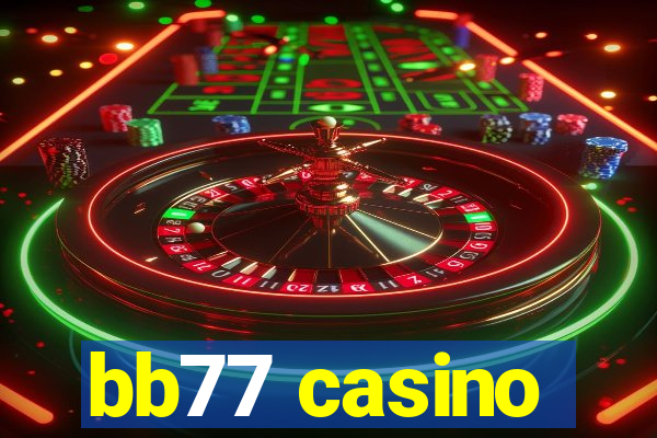 bb77 casino