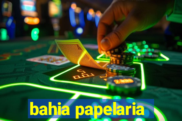 bahia papelaria