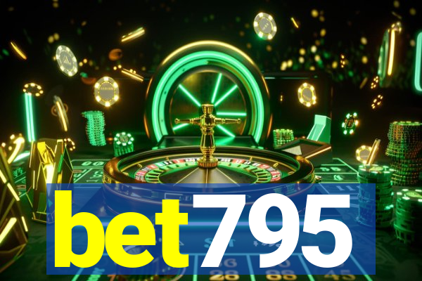 bet795