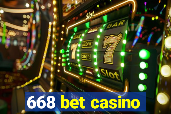 668 bet casino