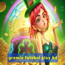 gremio futebol play hd