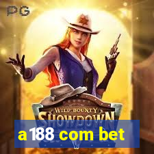 a188 com bet