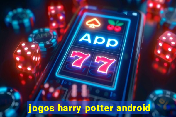 jogos harry potter android