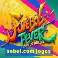 sebet.com jogos