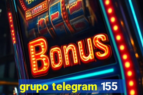 grupo telegram 155