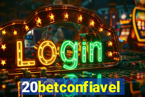 20betconfiavel