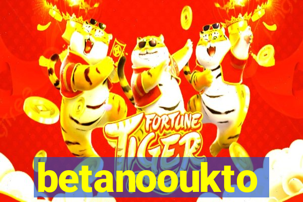 betanooukto