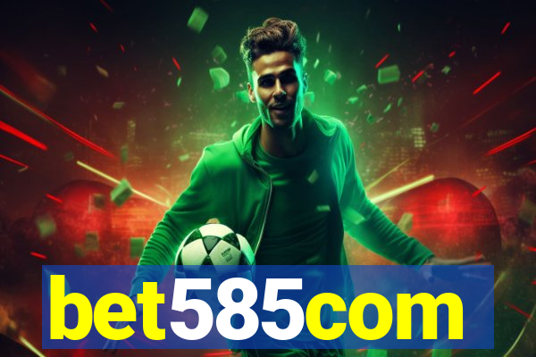 bet585com