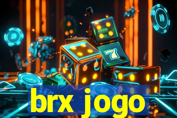 brx jogo