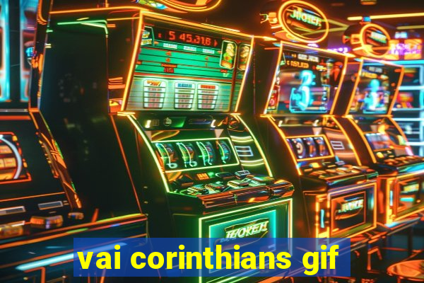 vai corinthians gif