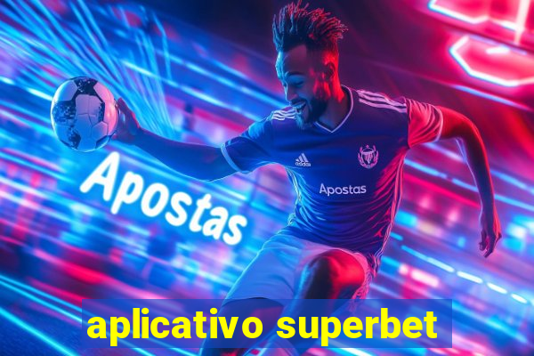 aplicativo superbet