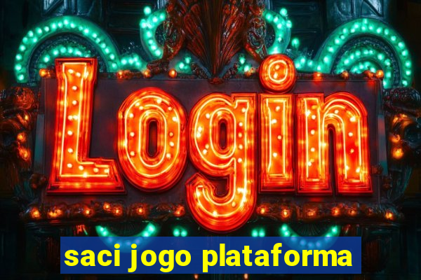 saci jogo plataforma