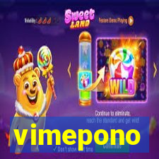 vimepono