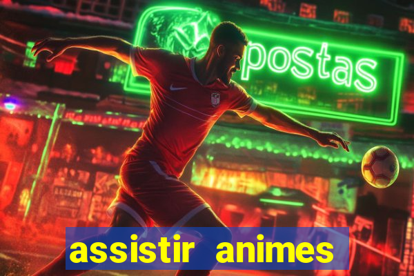 assistir animes online nz