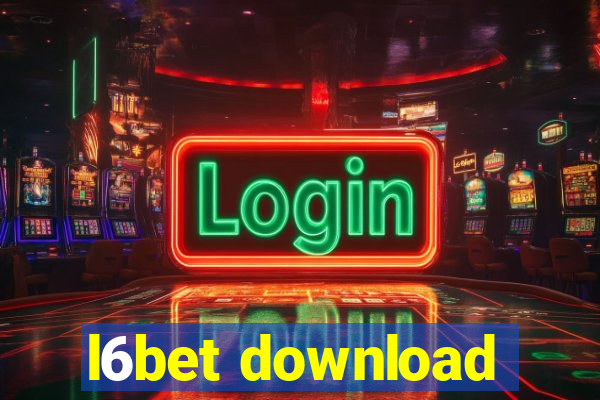 l6bet download