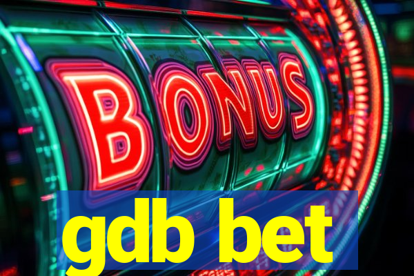 gdb bet