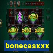 bonecasxxx