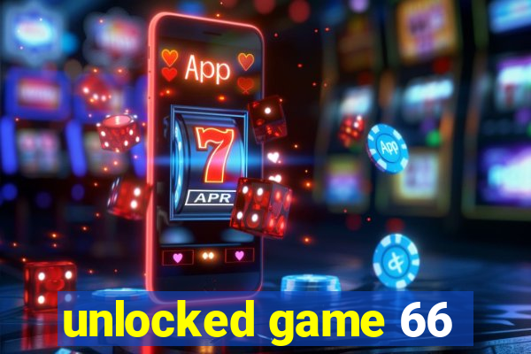 unlocked game 66