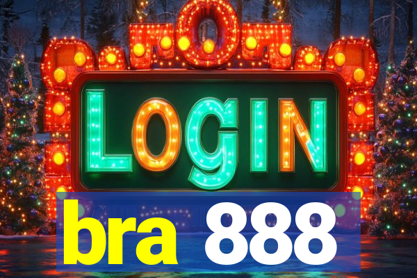 bra 888