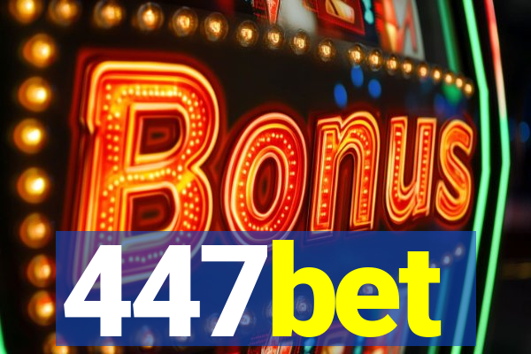 447bet