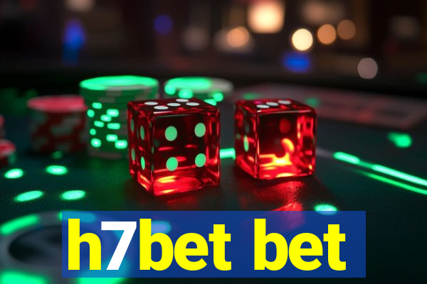 h7bet bet