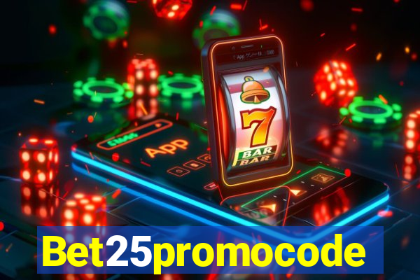 Bet25promocode