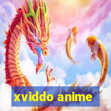 xviddo anime