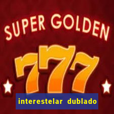 interestelar dublado download mega