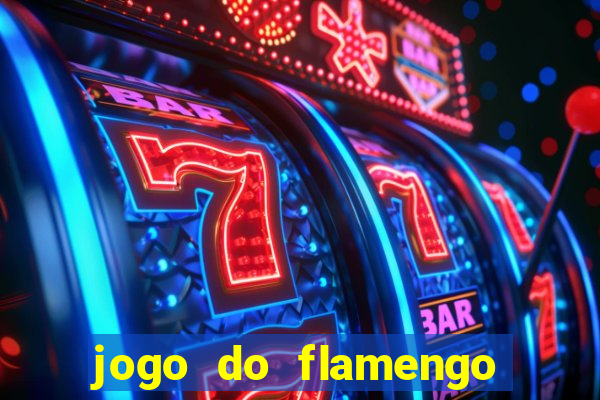 jogo do flamengo rede canais