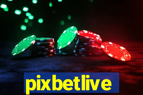 pixbetlive