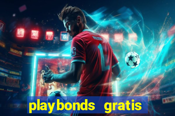 playbonds gratis jogar bingo silverball