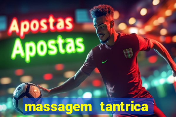 massagem tantrica cabo frio