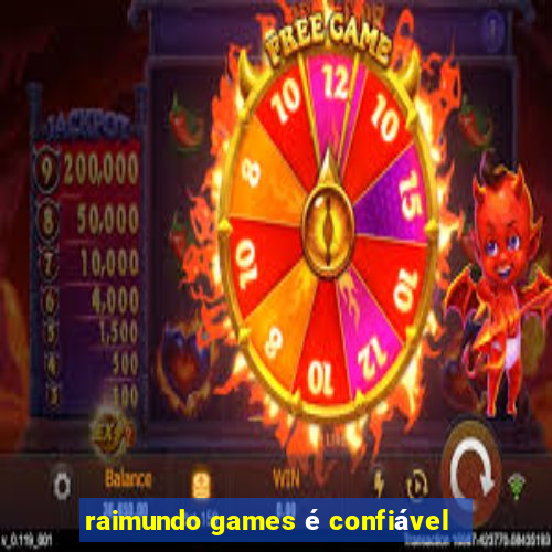 raimundo games é confiável