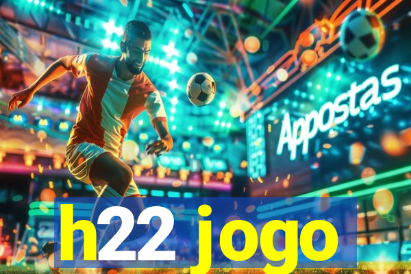 h22 jogo