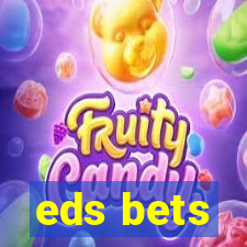 eds bets