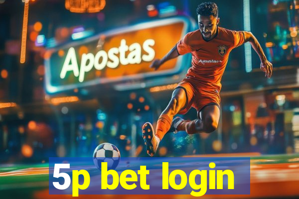 5p bet login