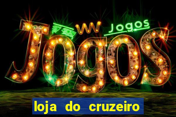 loja do cruzeiro no itau power shopping