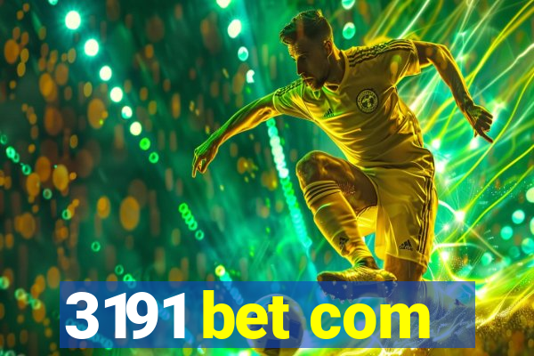 3191 bet com