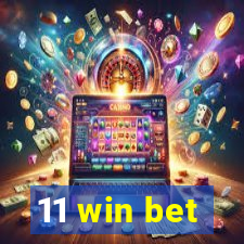 11 win bet