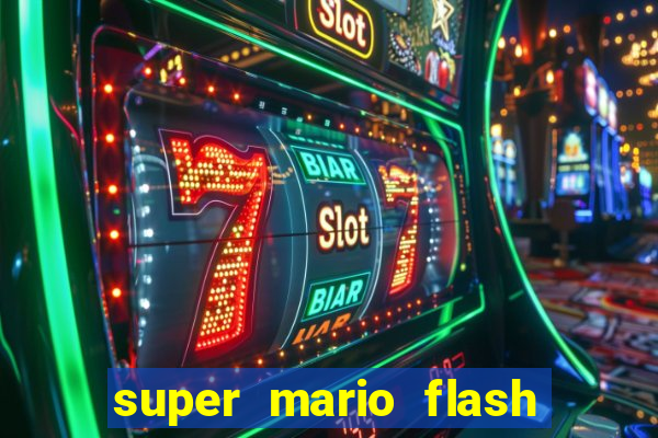 super mario flash click jogos