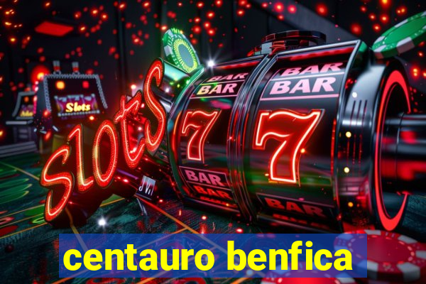 centauro benfica