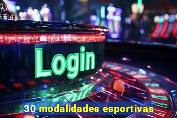 30 modalidades esportivas