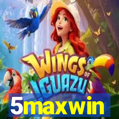 5maxwin