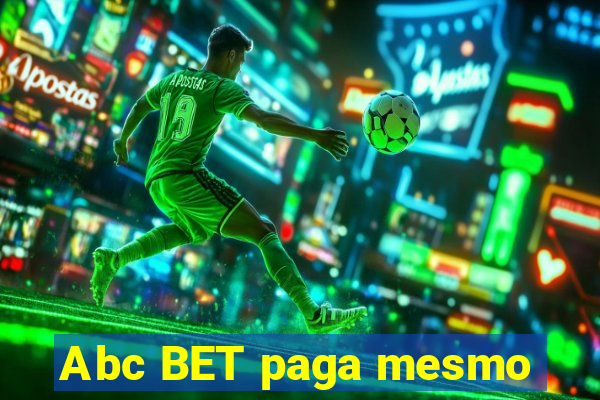 Abc BET paga mesmo