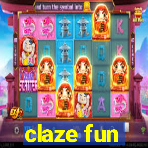 claze fun