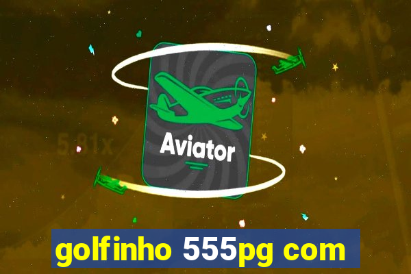 golfinho 555pg com