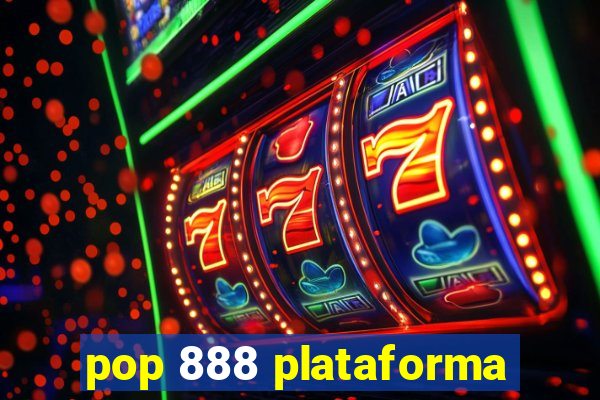 pop 888 plataforma