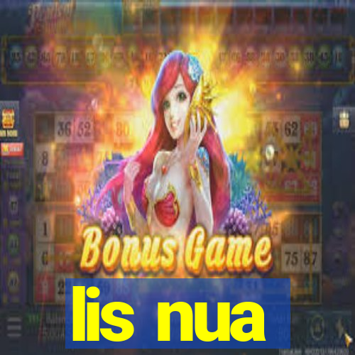 lis nua