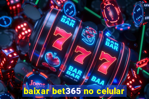 baixar bet365 no celular